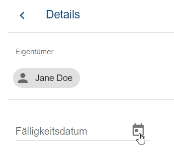 Der Screenshot zeigt den Eintrag "Fälligkeitsdatum" in den Details unter dem Eintrag "Eigentümer".