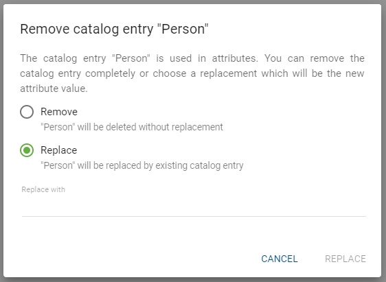 The screenshot shows the dialog to replace or remove a catalog entry, that is used in attributes.