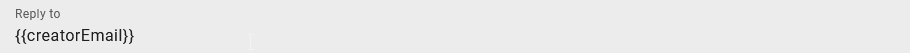 The screenshot shows the email-template-editor in BIC Process Design and additionally the *Reply to* field.