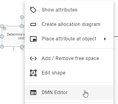 The screenshot shows the "Open DMN editor" button within the context menu of a decision object.