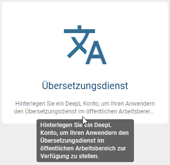 Der Screenshot zeigt die Kachel "Übersetzungsdienst" in der Administration.