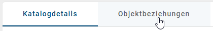 Der Screenshot zeigt den Reiter "Objektbeziehungen" in der Kopfzeile der Detailsansicht eines Katalogeintrags.