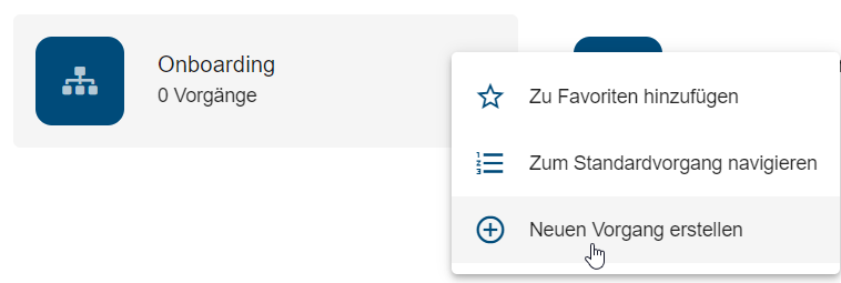 Hier ist die Funktion "Neuen Vorgang anlegen" im Menü einer ProcessApp abgebildet.