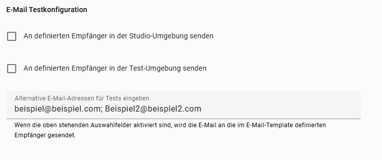 Der Screenshot zeigt die Option, alternative Test-E-Mail-Adressen zu hinterlegen.