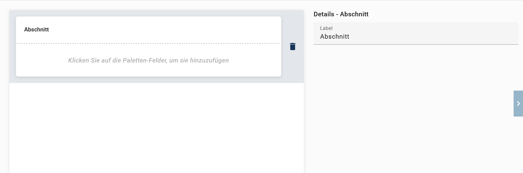 Der Screenshot zeigt die Detailübersicht des Formularfelds "Abschnitt".