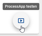 Hier ist der Startbutton für die ProcessApp in der Vorschau der neuen Benutzeroberfläche dargestellt.