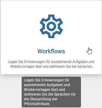 Der Screenshot zeigt die Kachel "Workflows" in der Administration.