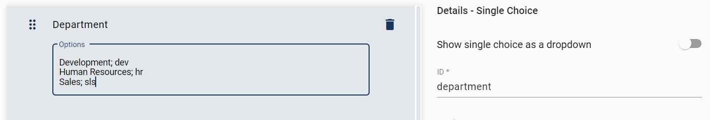 The definition of a single choice form field with keys is illustrated here.